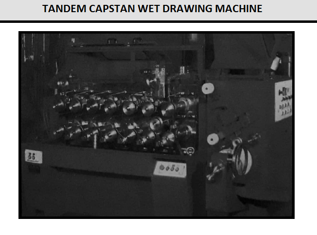 Capstan Wet Drawing Machine