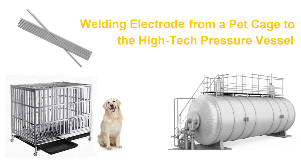 Welding Electrode from a pet cage to the pressure vessel